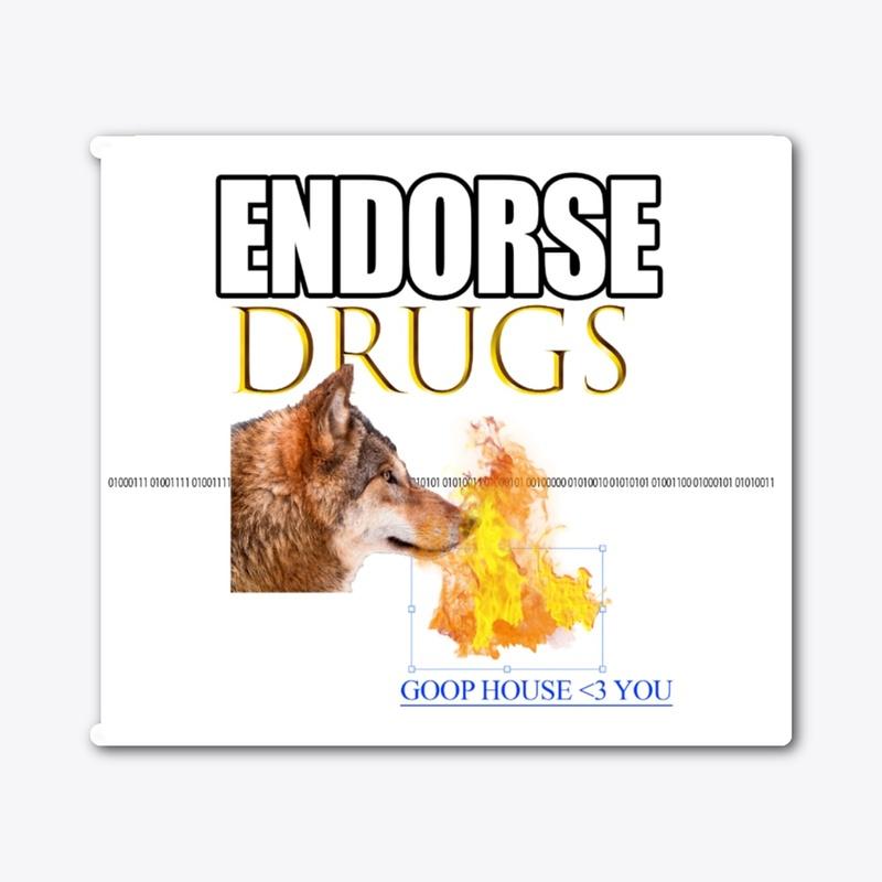 ENDORSE DRUGS